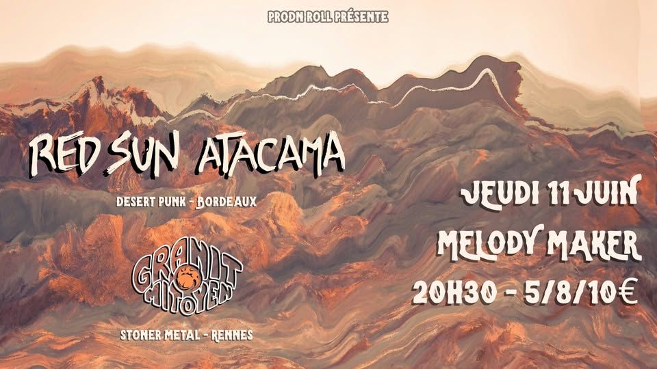 Affiche de Red Sun Atacama (Desert Punk) / Granit Mitoyen (Stoner)en concert à Rennes (35)