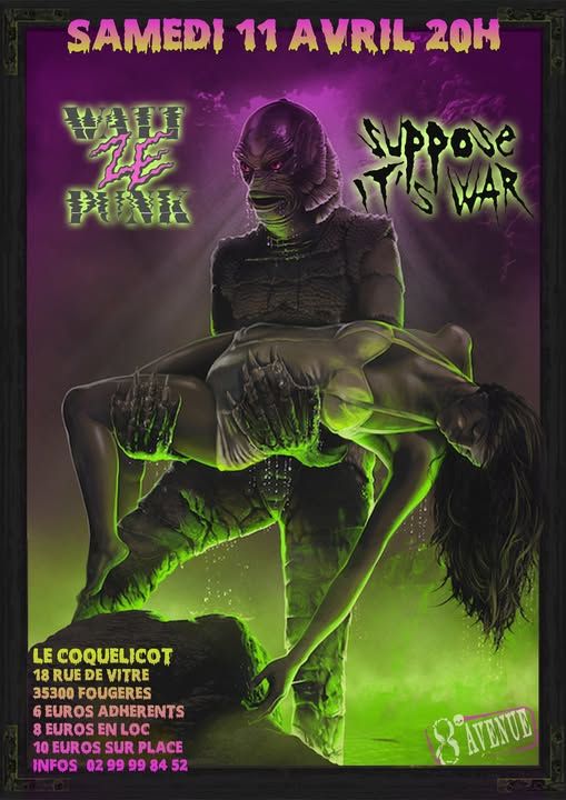 Affiche de Suppose It's War (Punk/Thrash) et Watt Ze Punk (Punk Rock/HxC) en concert à Fougères (35)