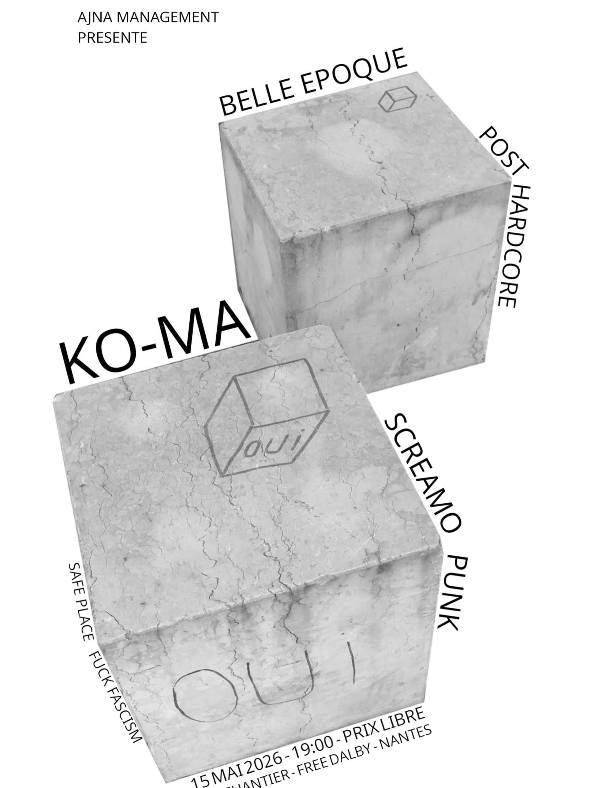 Affiche de KO-MA (Punk/Noise/Emo) / Belle Époque (Post HxC) en concert à Nantes (44)