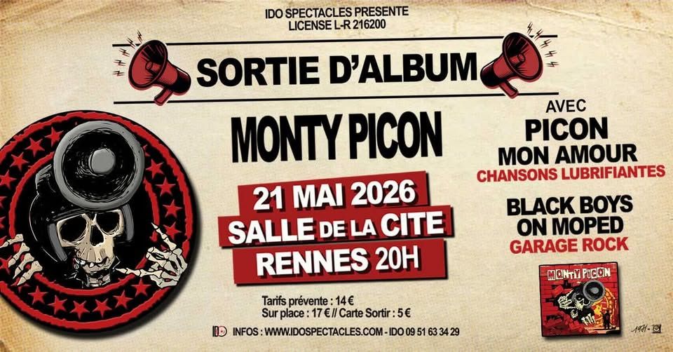 Affiche de Monty Picon / Black Boys On Moped / Picon Mon Amour en concert à Rennes (35)