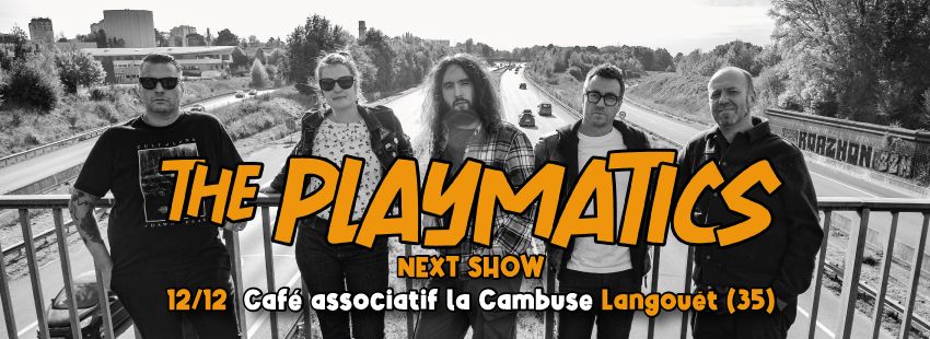 Affiche de The Playmatics (Punk Rock) en concert à Langouët (35)