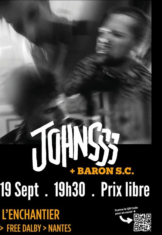 Affiche de Johnsss (Rock/Garage/Alternatif/Punk) / Baron S.C. (Surf Rock) en concert à Nantes (44)
