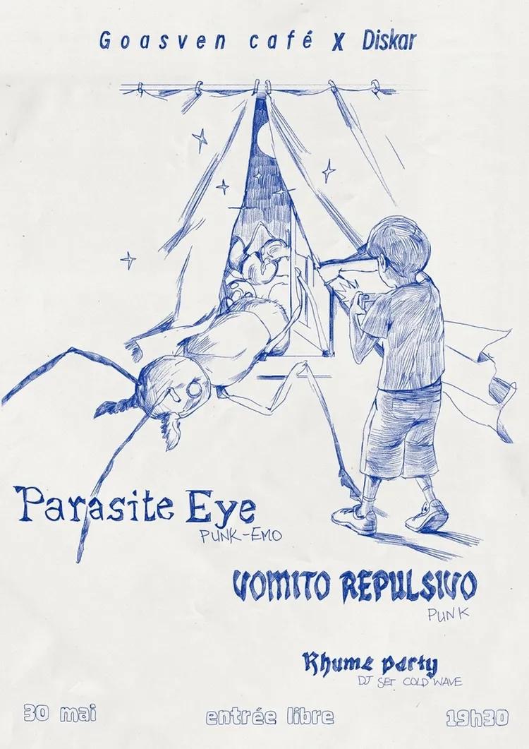Affiche de Parasite Eye (Punk/Emo) / Vomito Repulsivo (Punk) live à Logonna Daoulas (29)