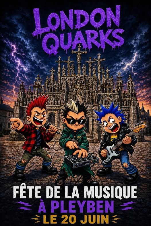 Affiche de London Quarks (punk/electro) en concert à Pleyben (29)