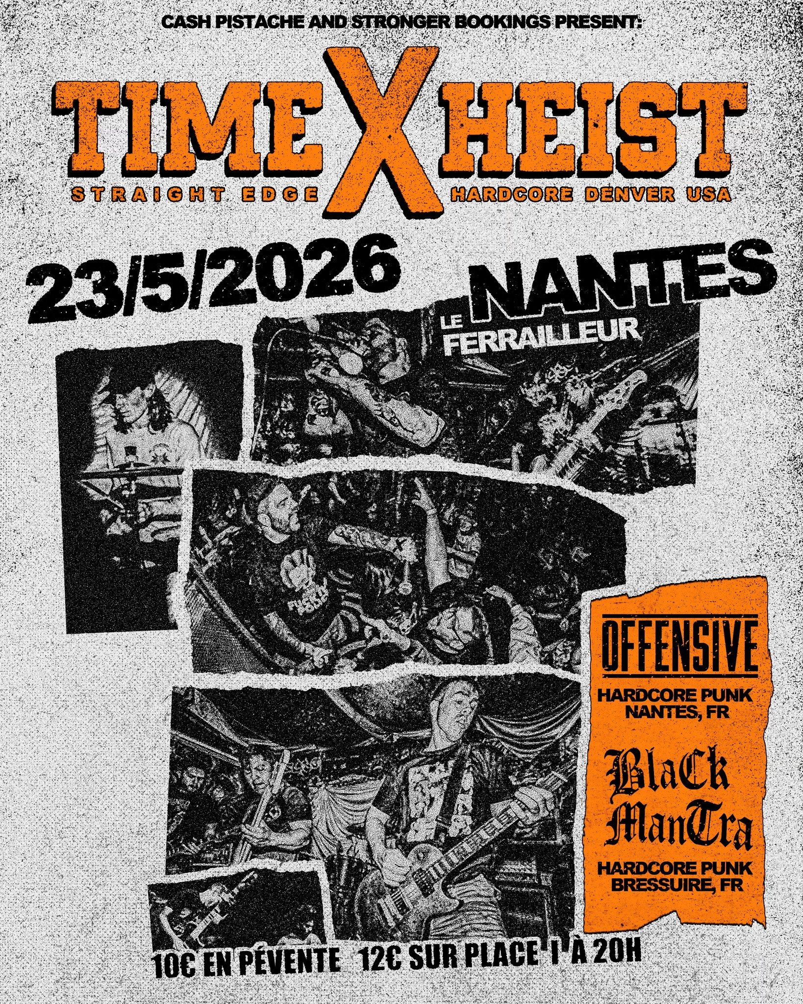 Affiche de Soirée HxC avec Time X Heist / Offensive / Black Mantra live à Nantes (44)