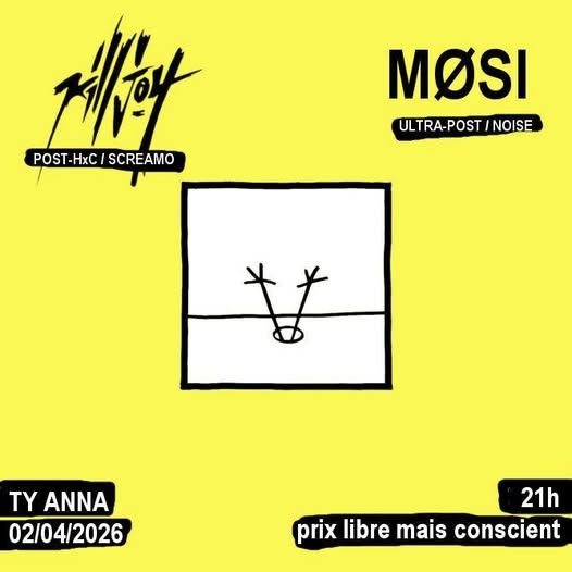 Affiche de Killjoy (Post HxC/Screamo) et Møsi (Post HxC/Noise/Post Metal) en concert à Rennes (35)