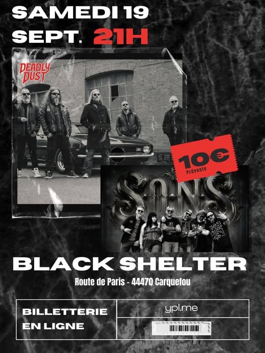 Affiche de Deadly Dust (Heavy Rock) / S.O.N.S. (Southern Rock / Heavy Rock) live à Carquefou (44)