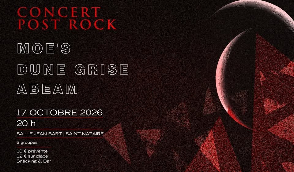 Affiche de Soirée Post Rock avec Abeam / Dune Grise / Moe's à Saint Nazaire (44)
