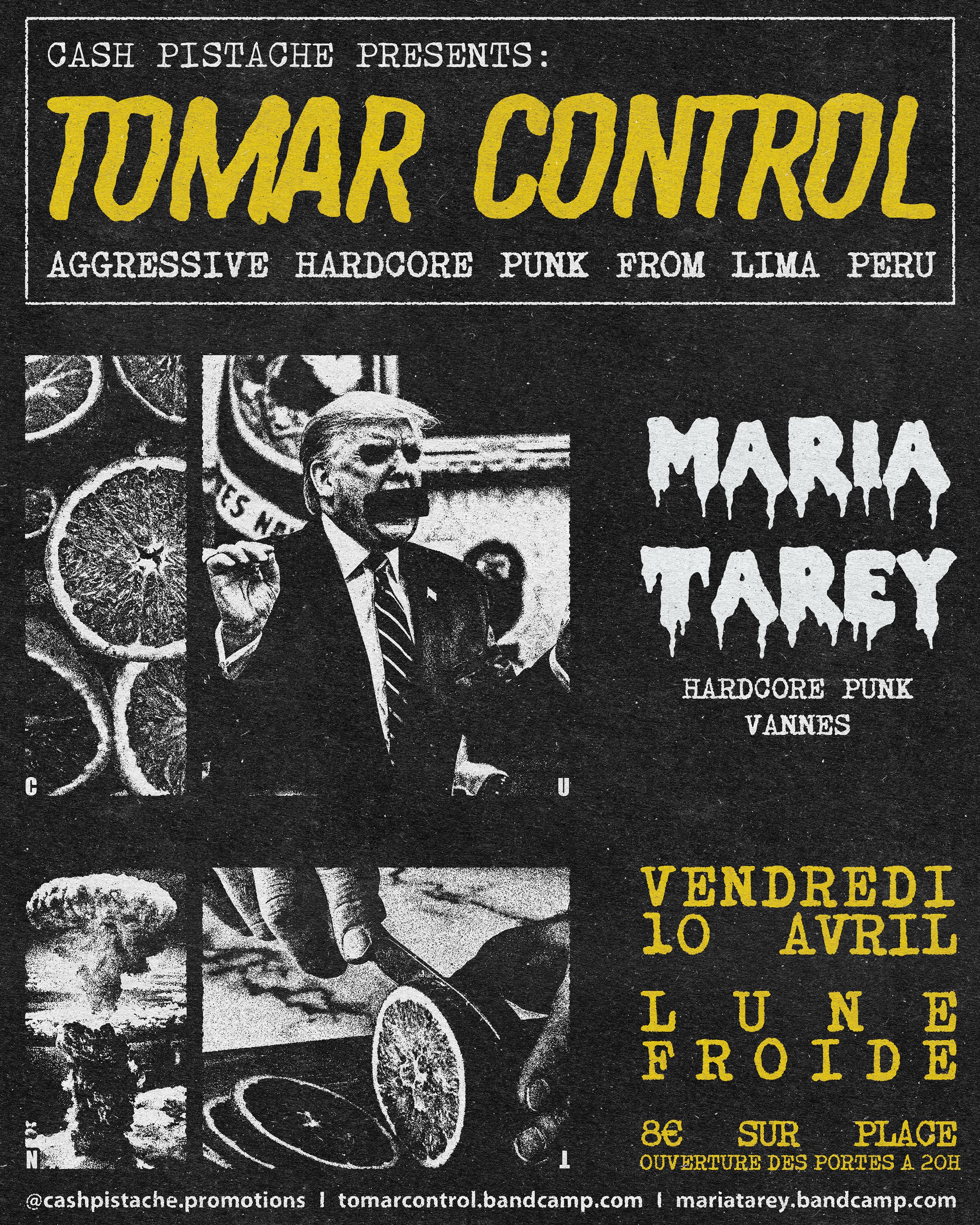 Affiche de Concert HxC/Punk avec Tomar Control (Pérou) et Maria Tarey (Morbihan)  à Nantes (44)