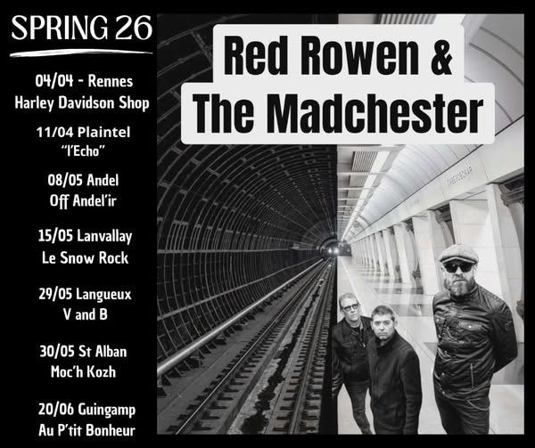 Affiche de Red Rowen And The Madchester en concert à Langueux (22)