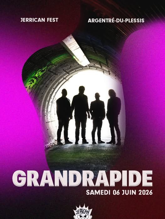 Affiche de Grandrapide en concert au Jerrican Fest à Argentré-du-Plessis (35)