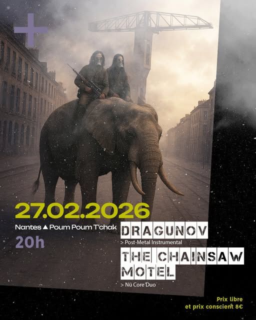 Affiche de Dragunov et The Chainsaw Motel en concert à Nantes (44)