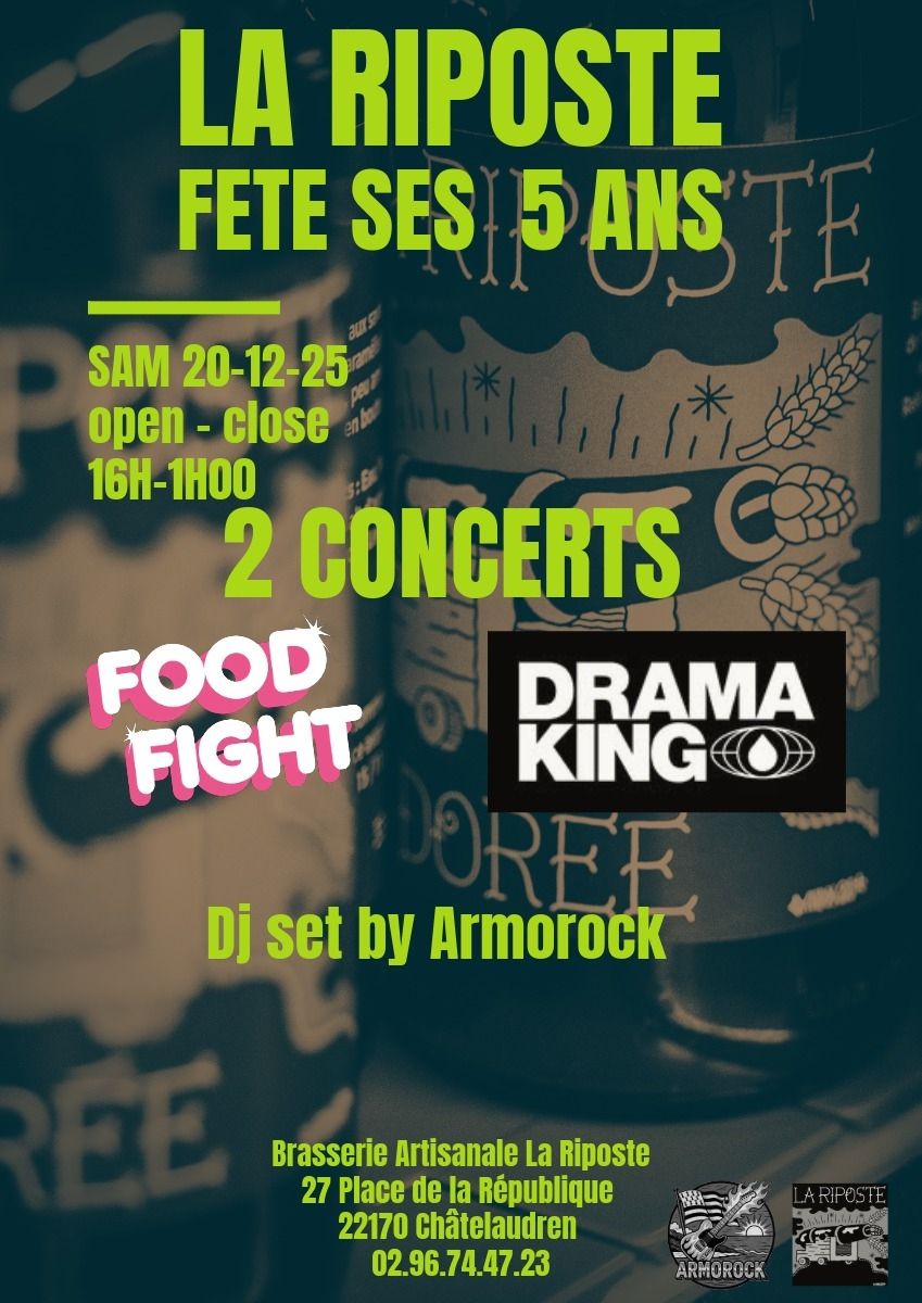 Affiche de Food Fight et Drama King pour les 5 ans de la Brasserie La Riposte à Chatelaudren (22)