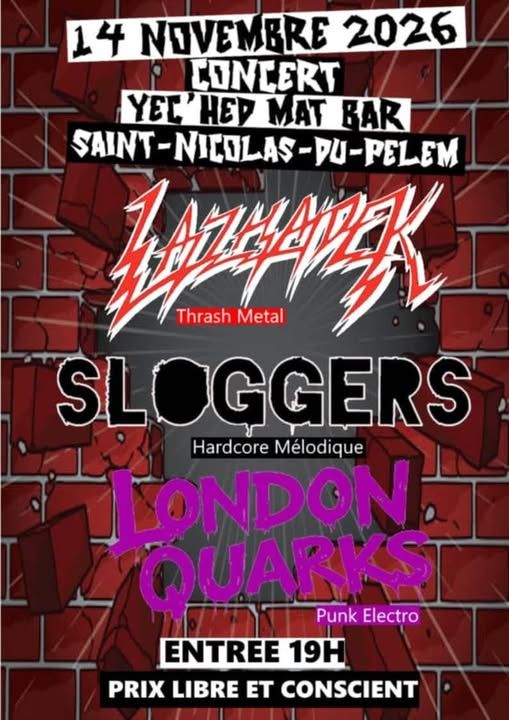 Affiche de Lazhadek / Sloggers / London Quarks en concert à Saint-Nicolas->Du-Pelem (22)