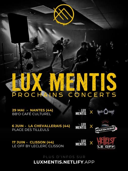 Affiche de Lux Mentis (Metalcore) en concert à La Chevallerais (44)