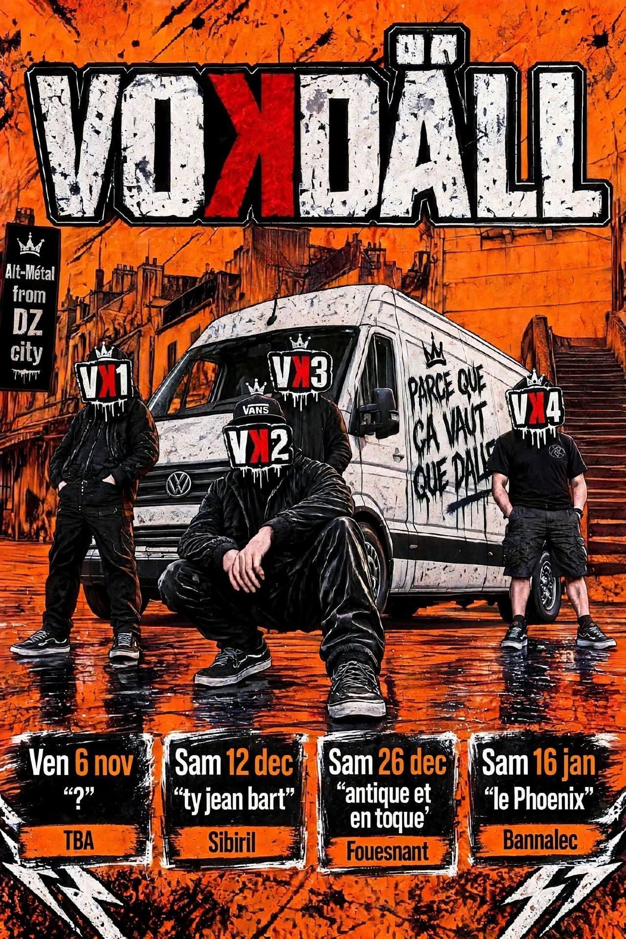 Affiche de Vokdall (Hardcore) en concert à Sibiril (29)