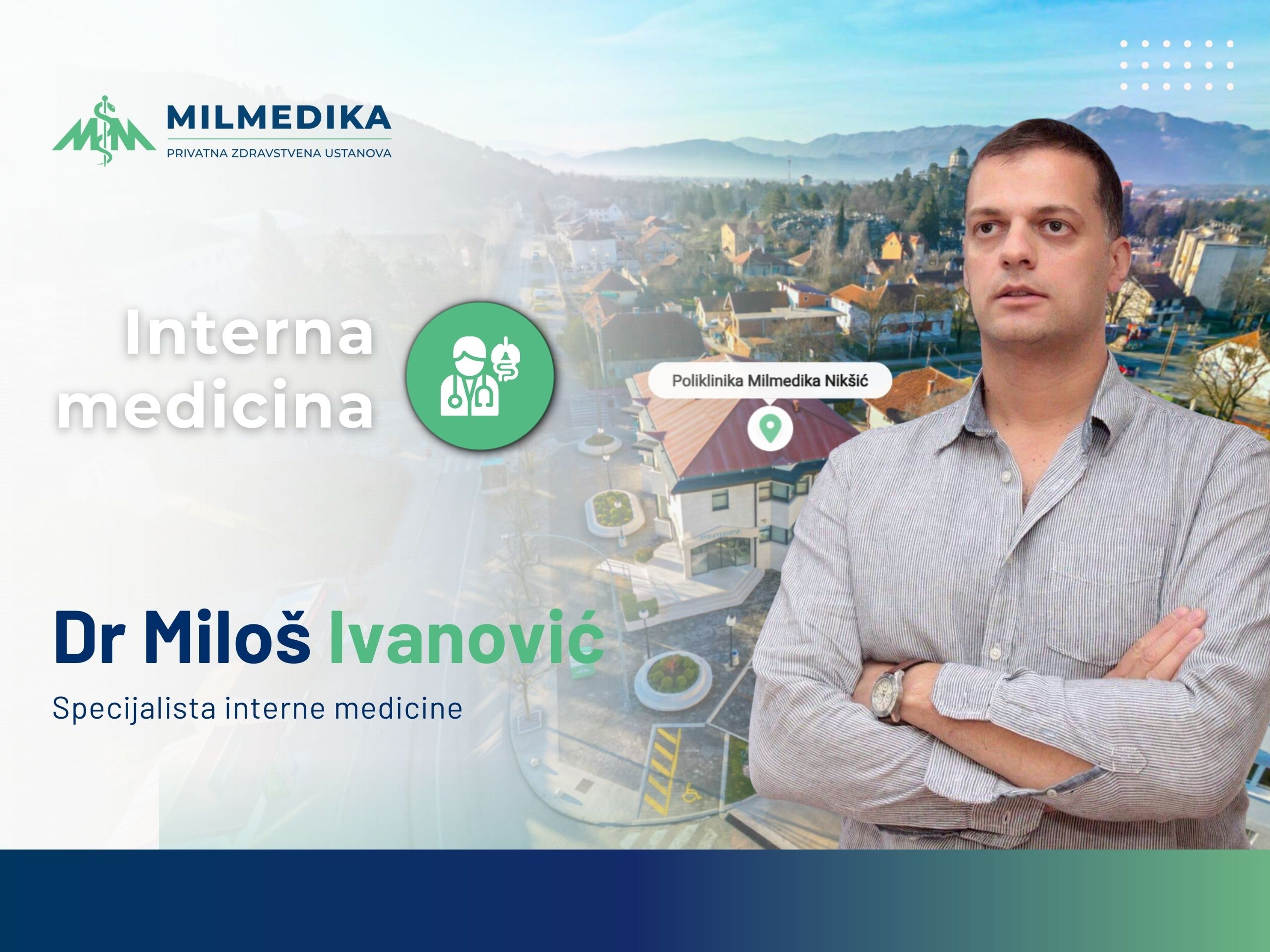 Interna medicina – Dr Miloš Ivanović, klinike Milmedika