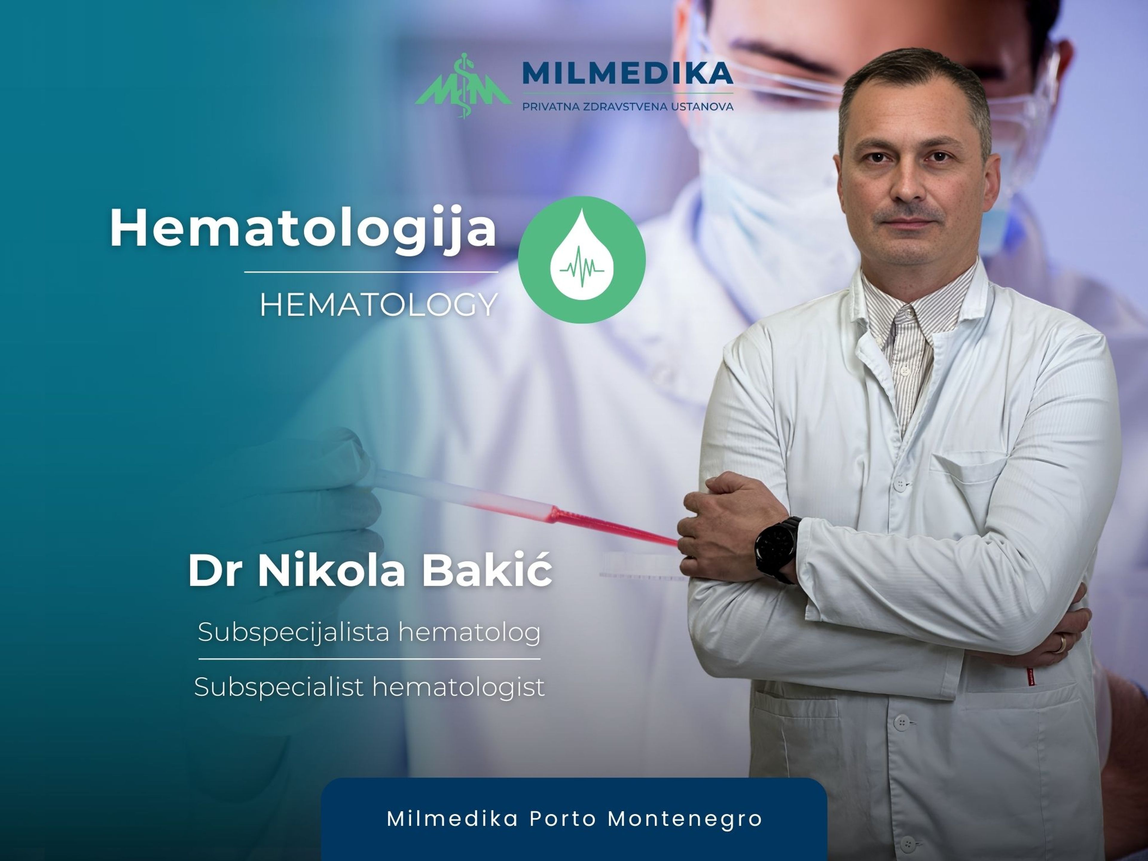 Dr. Nikola Bakić, specijalista hematologije u medicinskom centru Milmedika