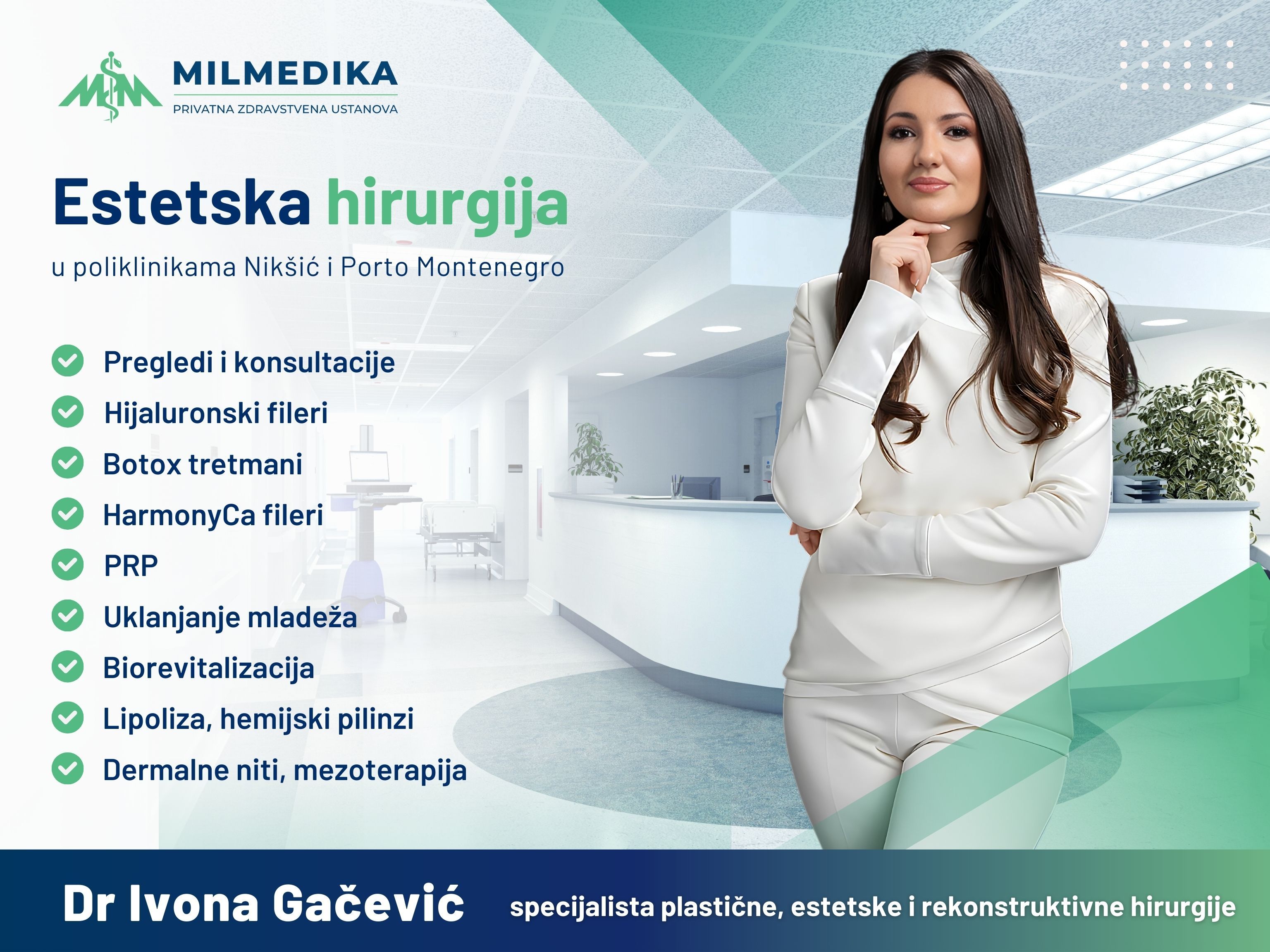 Aesthetic surgery in policlinics Nikšić and Porto Montenegro