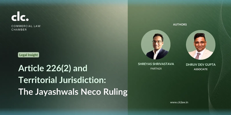 Article 226(2) and Territorial Jurisdiction: The Jayashwals Neco Ruling