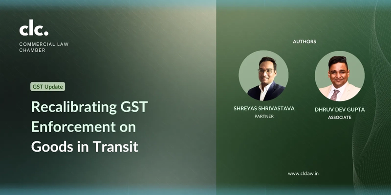 Recalibrating GST Enforcement on Goods in Transit
