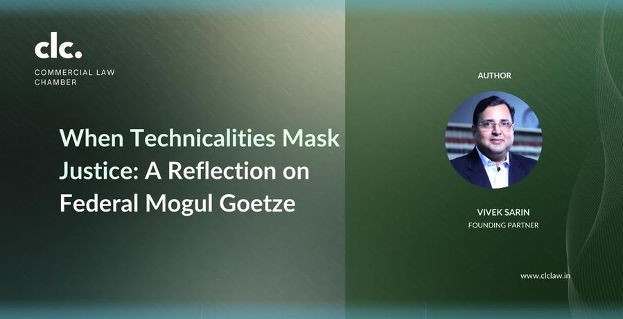 When Technicalities Mask Justice: A Reflection on Federal Mogul Goetze 