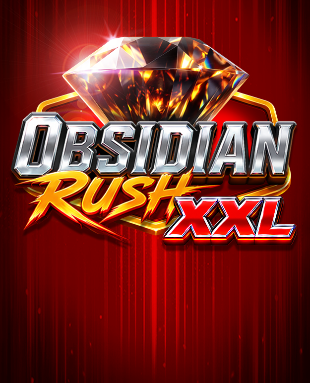Obsidian Rush XXL