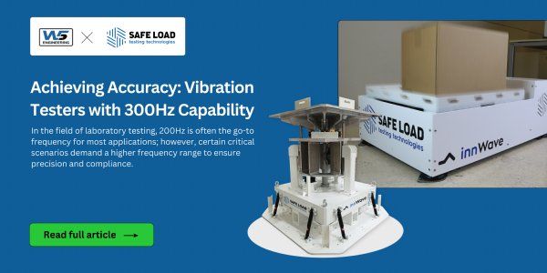 Achieving Accuracy: Vibration Testers with 300Hz Capability
