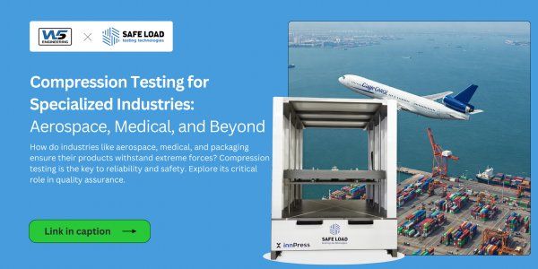 Compression Testing for Specialized Industries: Aerospace, Medical, and Beyond
