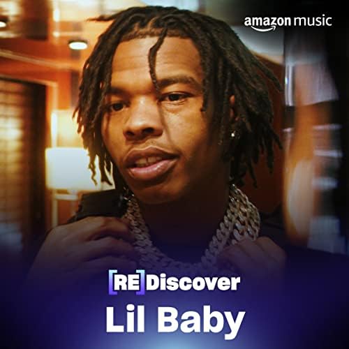 REDISCOVER Lil Baby