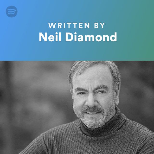 Written By Neil Diamond