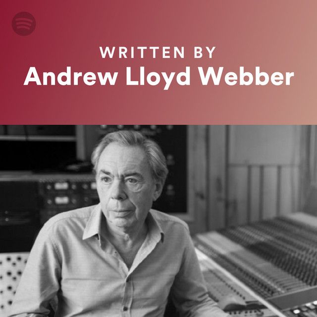 Written By Andrew Lloyd Webber