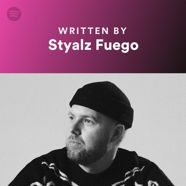 Written By Styalz Fuego