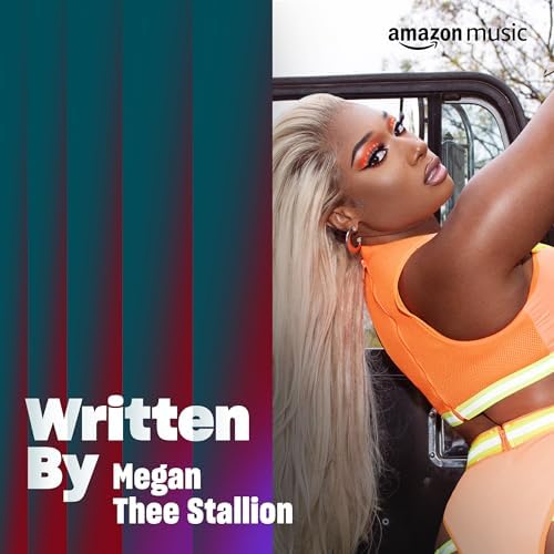 Written By Megan Thee Stallion