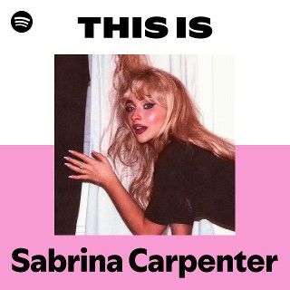 This Is Sabrina Carpenter