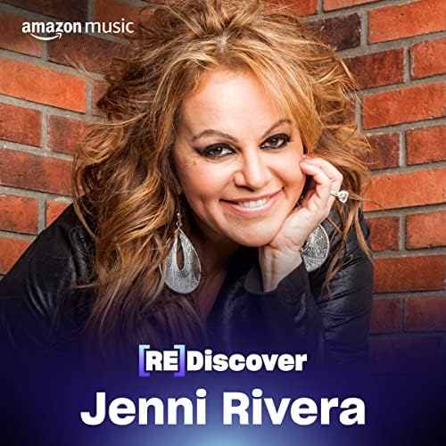 REDISCOVER Jenni Rivera