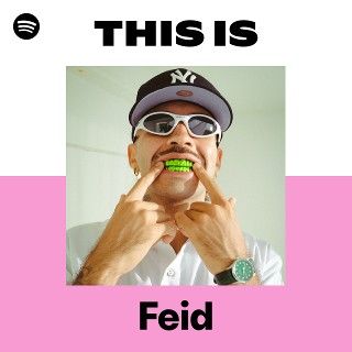 This Is Feid