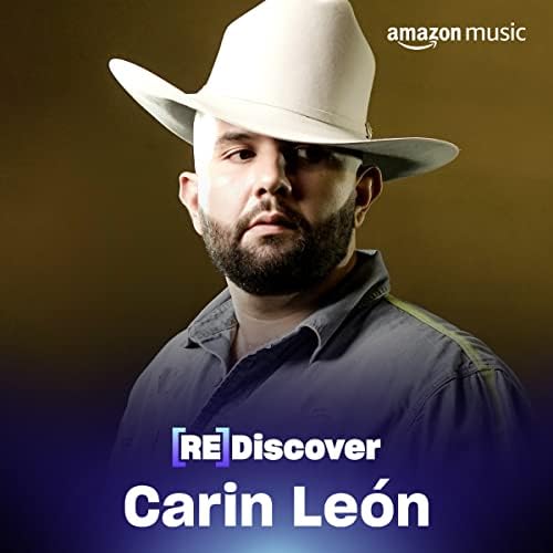 REDISCOVER Carín León