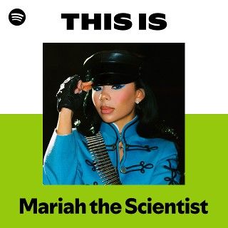 This Is Mariah the Scientist
