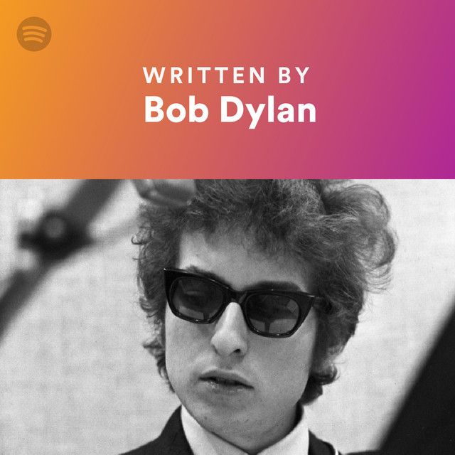 Written By Bob Dylan
