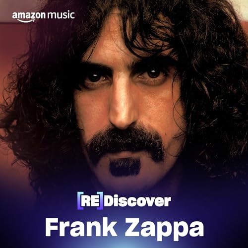REDISCOVER Frank Zappa