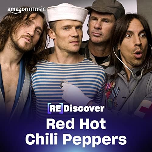 REDISCOVER Red Hot Chili Peppers