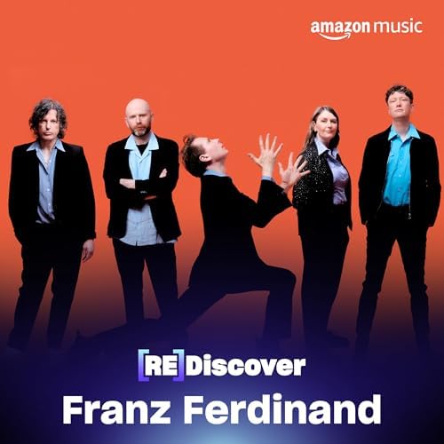 REDISCOVER Franz Ferdinand