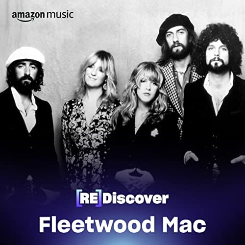REDISCOVER Fleetwood Mac