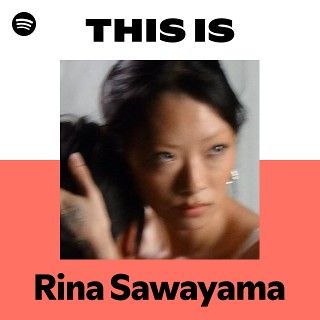 This Is Rina Sawayama