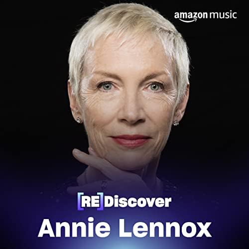 REDISCOVER Annie Lennox