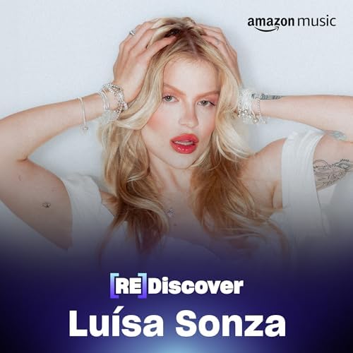 Rediscover Luísa Sonza