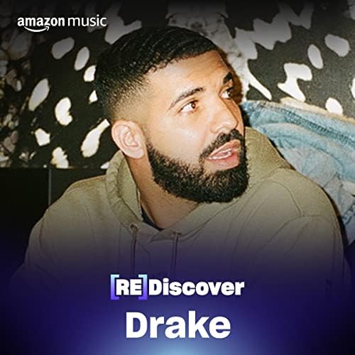 REDISCOVER Drake