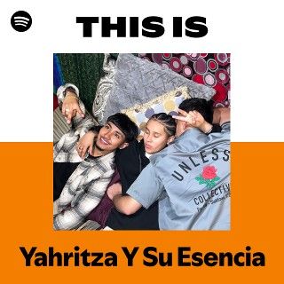 This Is Yahritza Y Su Esencia