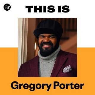 This Is Gregory Porter